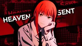 Makima Edit「Heaven Sent」Chainsaw Man