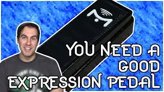 My Favorite Expression Pedal | Mission Engineering EP-25K Expression Pedal Review