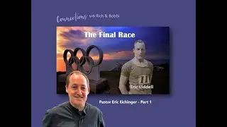 Eric Liddell from the Olympics and beyond in the story “The Final Race.” - Part 1