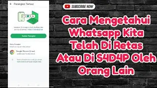 Cara Mengetahui Whatsapp Kita Telah Di Retas Atau Di S4dap Oleh Orang Lain🔥