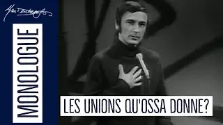 Les unions qu'ossa donne?  | YVON DESCHAMPS