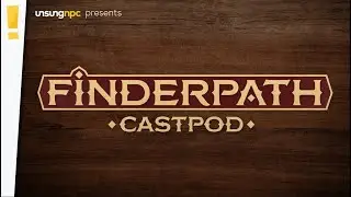 Finderpath Castpod Ep 6: Divine Casters!