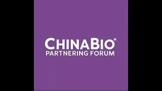 ChinaBio Partnering Forum highlights