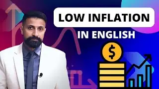 LOW INFLATION( ENGLISH LECTURE)