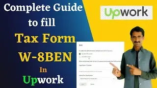 Upwork W-8BEN tax information | upwork tax information Pakistan | how to fill  W-8BEN tax form