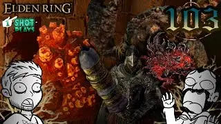 1ShotPlays - Elden Ring (Part 103) - The Seedbed Curse (Blind)