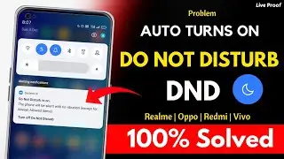 Do Not Disturb Mode Automatically Turns On Problem Solved | DND Mode Apni Marzi Karta Hai ⚡