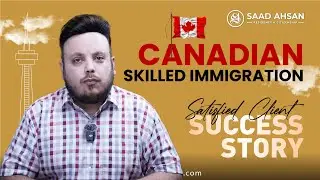 Canada Skilled Immigration Success Story