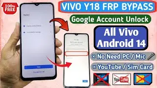 VIVO Y18 Frp Bypass Android 14 | Without Pc ✅ VIVO Y18 Google Account Bypass Android 14 🔥