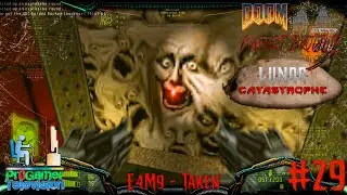 Doom: Project Brutality 3.0: Lunar Catastrophe: E4M9 - Taken