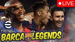 🔴 LIVE ⚽️ EFOOTBALL 👨🏻‍🍳 Im starting to cook again 👑 FC Barcelona Legends