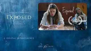 Exposed Soundtrack, 2. Digital Interference