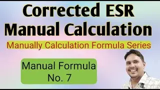 Corrected esr formula | ESR calculation formula