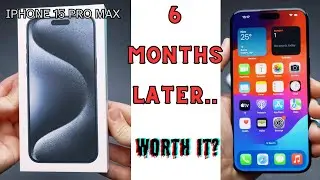 iPhone 15 pro max review 6 month later.. Worth it?