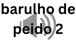 barulho de peido 2