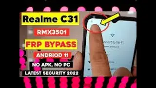 Realme C31 (RMX3501) FRP Bypass unlock google account lock without Pc New Trick 2022 New Solution
