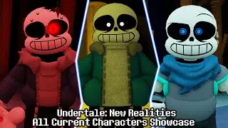 NEW COOL UNDERTALE GAME!!! Undertale: New Realities All Current Characters Showcase