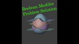 Boolean Modifier Problem Solution