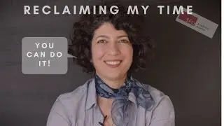 Reclaiming My Time