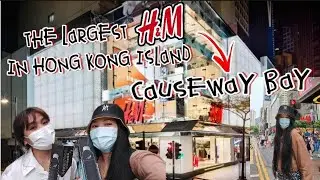 THE LARGEST H&M IN HK ISLAND | CAUSEWAY BAY 🇭🇰 || Biglaang lakad with Ivie 🛍