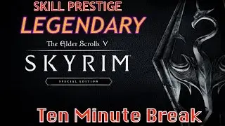 How to Prestige a Skill and make it LEGENDARY on Skyrim Remastered