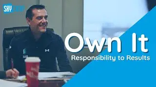 Own It: Responsibility to Results