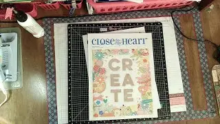 Unboxing my Close To My Heart Order