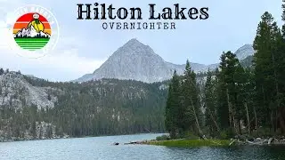 Hilton Lakes Overnight Hike