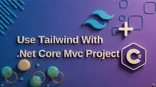 Integrate Tailwind CSS with .NET 8 MVC: Step-by-Step Guide