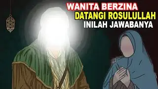 Inilah Yang Dikatakan Rosulullah Ketika Didatangi Wanita Yang Berzina
