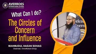 The Circles of Concern and Influence : Mahmudul Hasan Sohag