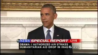 ABC News Special Report - President Obama on Iraq 8/7/2014