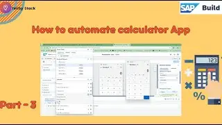 How to automate calculator App | Part-3 | SAP Automation | 2024