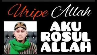 AKU ROSUL ALLAH.