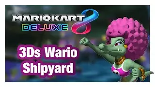3Ds Wario Shipyard | Mario Kart 8 DELUXE Custom Tracks (86)