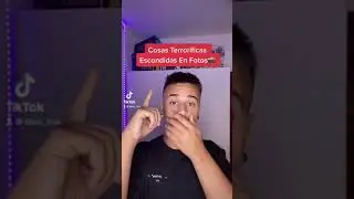 Cosas Terrorificas Escondidas En Fotos 😦📸 