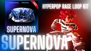 [FREE]  rage + ambient + supertrap loop kit / sample pack - Supernova (Trippie Redd, Yeat)