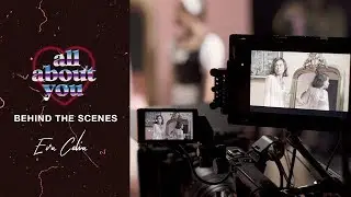 Eva Celia - Making of "All About You" Music Video