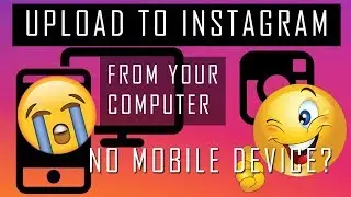 HOW TO UPLOAD PHOTOS IN INSTAGRAM FROM PC*SUPER EASY* (2018)