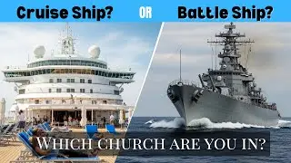 Is Your Church a Cruise Ship or a Battleship? Reclaiming the Mission Briefing