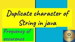 duplicate characters in a string Java|| part 3 || Java Tutorial ||Interview programming questions