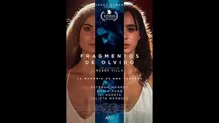 Fragmentos de olvido | Dir. Ruben Villa | Tráiler de la Ópera Prima de lxs alumnxs de Arte7QR0