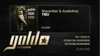 Waverider & Audiofreq - TMU
