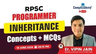 Java Inheritance | RPSC Programmer 2024 | RPSC Programmer Classes | CompAcademy Vipin Jain Sir