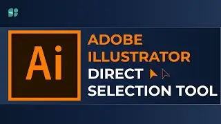 Direct Selection Tool  |  Adobe Illustrator | SemiKolan