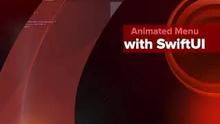 Tutorial: Animated Menu with SwiftUI