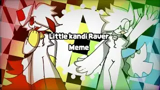 Kandi RAVER! // meme animation // [Flashing lights]