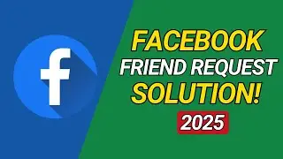How to Fix Facebook Friend Request Problem (2025 Solution) – Can’t Add Friends?