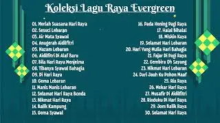 Lagu Raya Nostalgia & Evergreen / Lagu Raya Nostalgia☪️