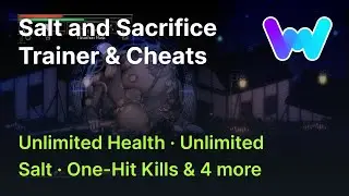 Salt and Sacrifice Trainer +7 Cheats (Unlimited Health, Unlimited Silver One-Hit Kills, & 4 More)